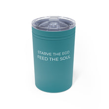 Load image into Gallery viewer, Starve the Ego Feed the Soul Vacuum Tumbler &amp; Insulator, 11oz.
