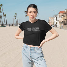 Load image into Gallery viewer, Starve the Ego Feed the Soul Women&#39;s Flowy Cropped Tee
