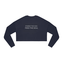 Load image into Gallery viewer, Starve the Ego Feed the Soul Women&#39;s Cropped Sweatshirt
