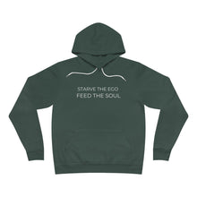 Load image into Gallery viewer, Modern Starve the Ego Feed the Soul Unisex Fleece Pullover Hoodie
