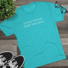 Load image into Gallery viewer, Modern Starve the Ego Feed the Soul Unisex Tri-Blend Crew Tee
