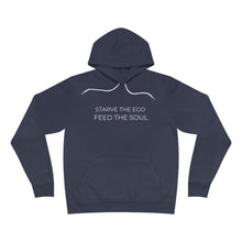 Load image into Gallery viewer, Modern Starve the Ego Feed the Soul Unisex Fleece Pullover Hoodie
